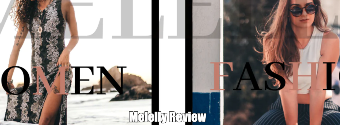 Melelly Review