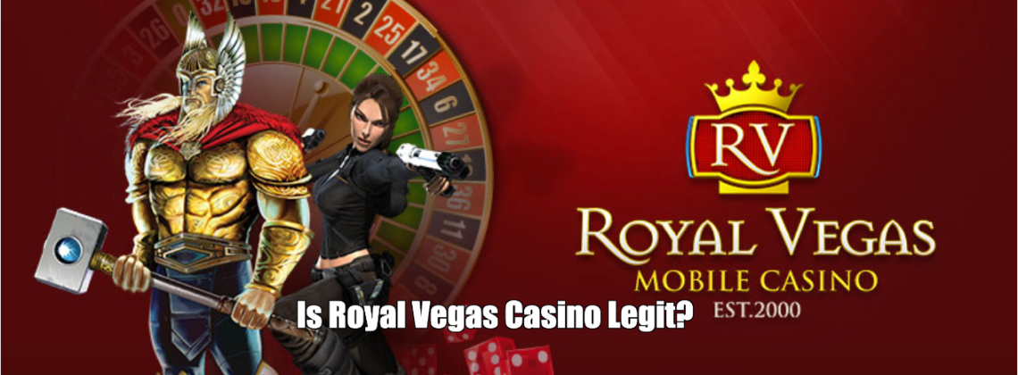 Is Royal Vegas Casino Legit?