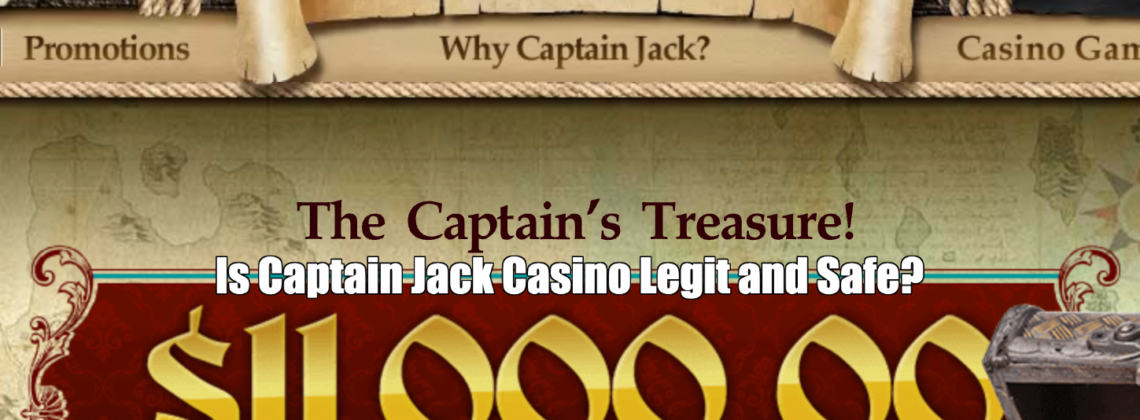 Is Captain Jack Casino Legit and Safe?